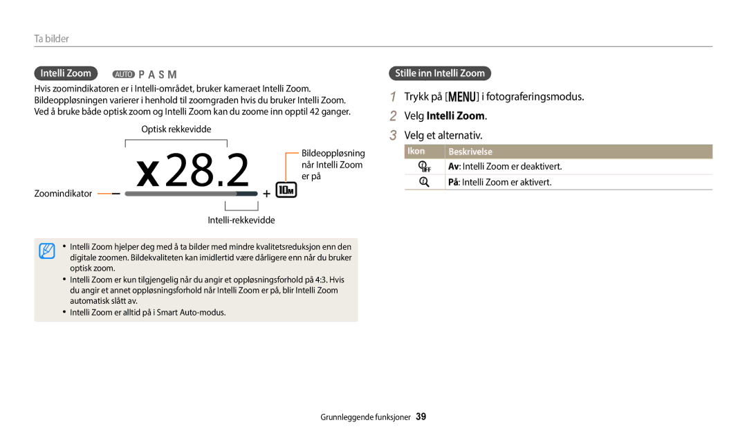 Samsung EC-WB350FBPWE2, EC-WB50FZBPBE2 manual Trykk på m i fotograferingsmodus, Velg Intelli Zoom, Intelli Zoom T p a h M 