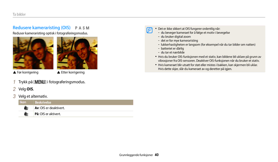 Samsung EC-WB50FZBPBE2 manual Redusere kameraristing OIS p a h M, Ikon Beskrivelse Av OIS er deaktivert På OIS er aktivert 