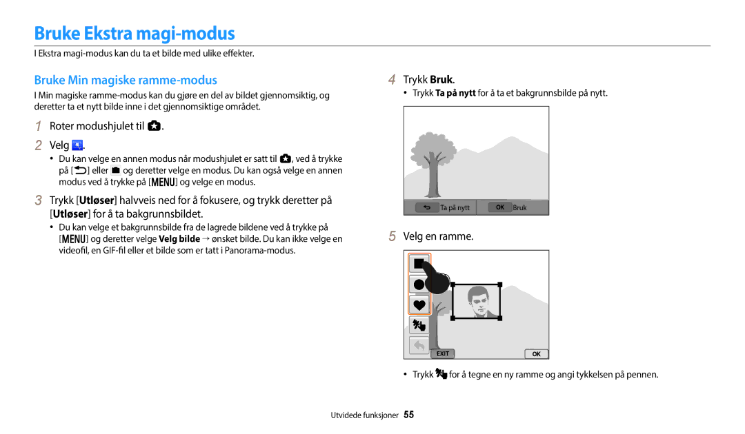 Samsung EC-WB50FZBPWE2, EC-WB350FBPWE2 Bruke Ekstra magi-modus, Bruke Min magiske ramme-modus, Trykk Bruk, Velg en ramme 