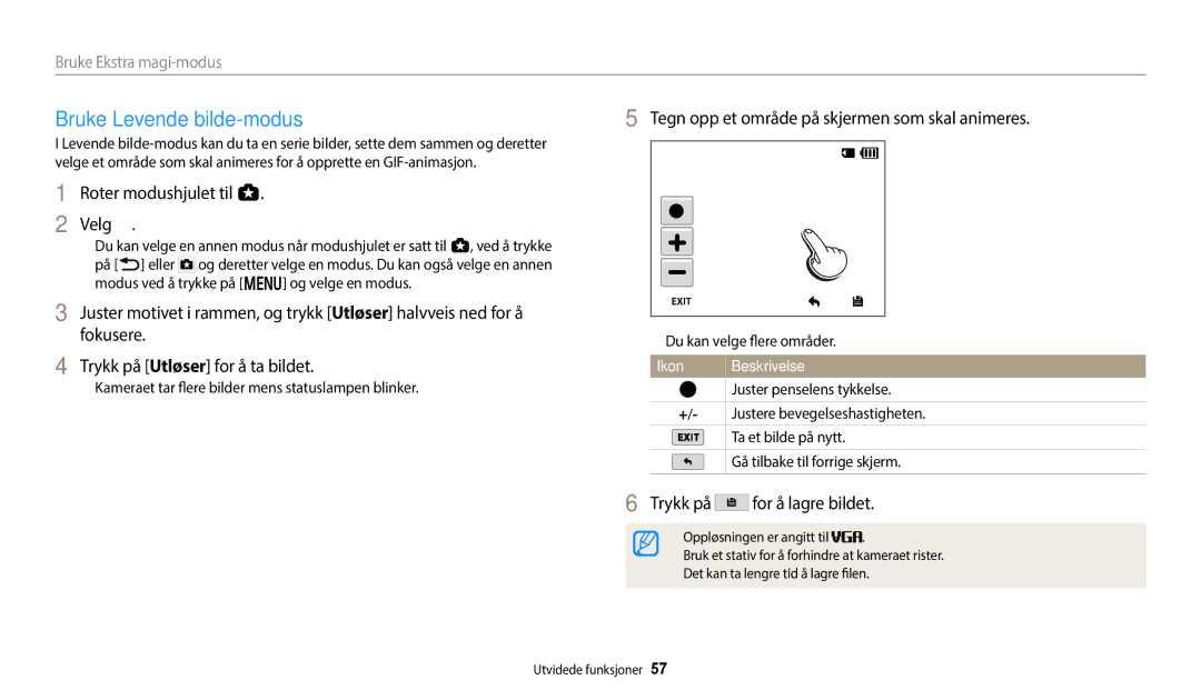 Samsung EC-WB352FBDBE2, EC-WB350FBPWE2 manual Bruke Levende bilde-modus, Tegn opp et område på skjermen som skal animeres 