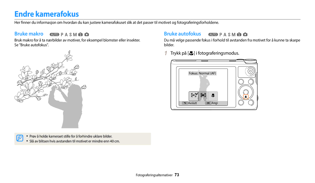 Samsung EC-WB352FBDWE2, EC-WB350FBPWE2 Endre kamerafokus, Bruke autofokus T p a h M s g, Trykk på c i fotograferingsmodus 