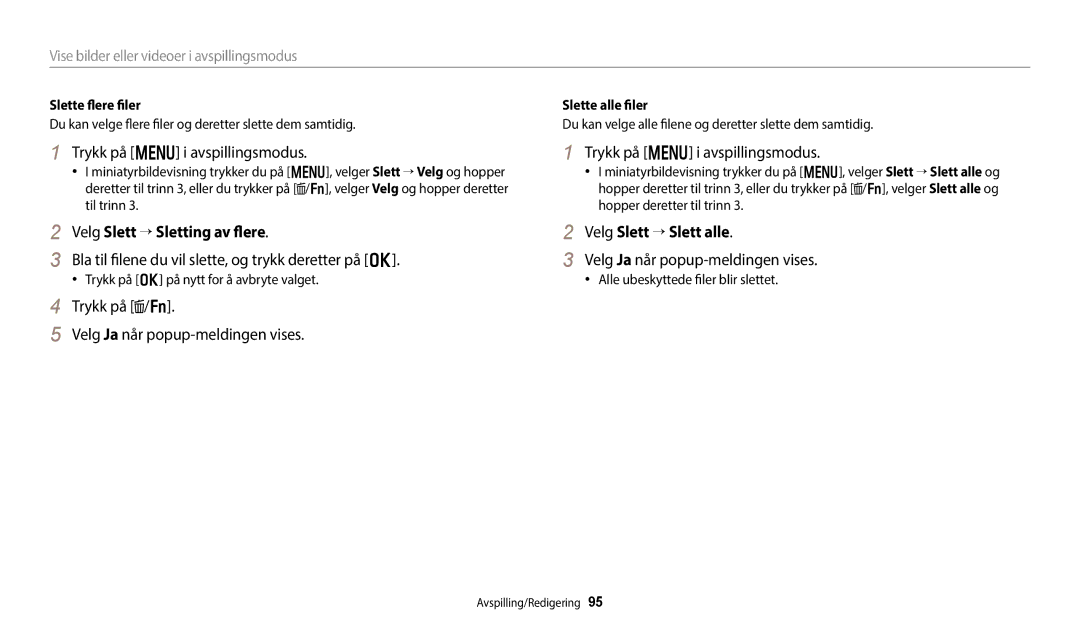 Samsung EC-WB50FZBPWE2 manual Trykk på m i avspillingsmodus, Velg Slett → Sletting av flere, Velg Slett → Slett alle 