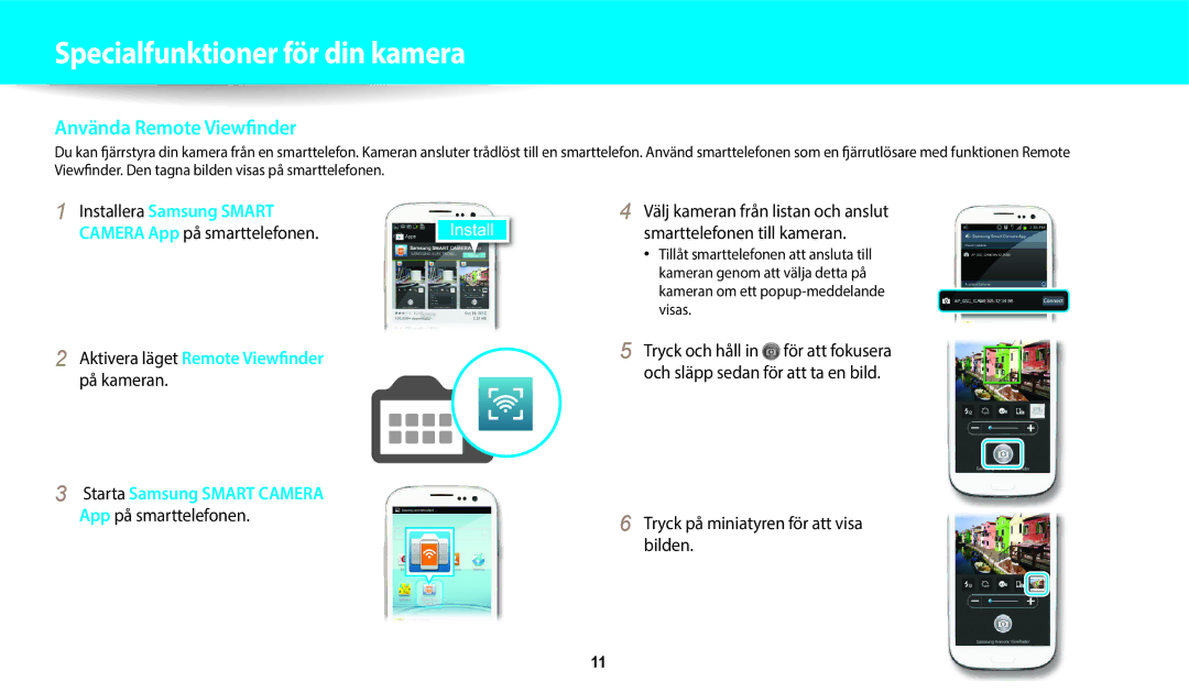 Samsung EC-WB350FBPRE2 manual Aktivera läget Remote Viewfinder på kameran, Tryck på miniatyren för att visa bilden 