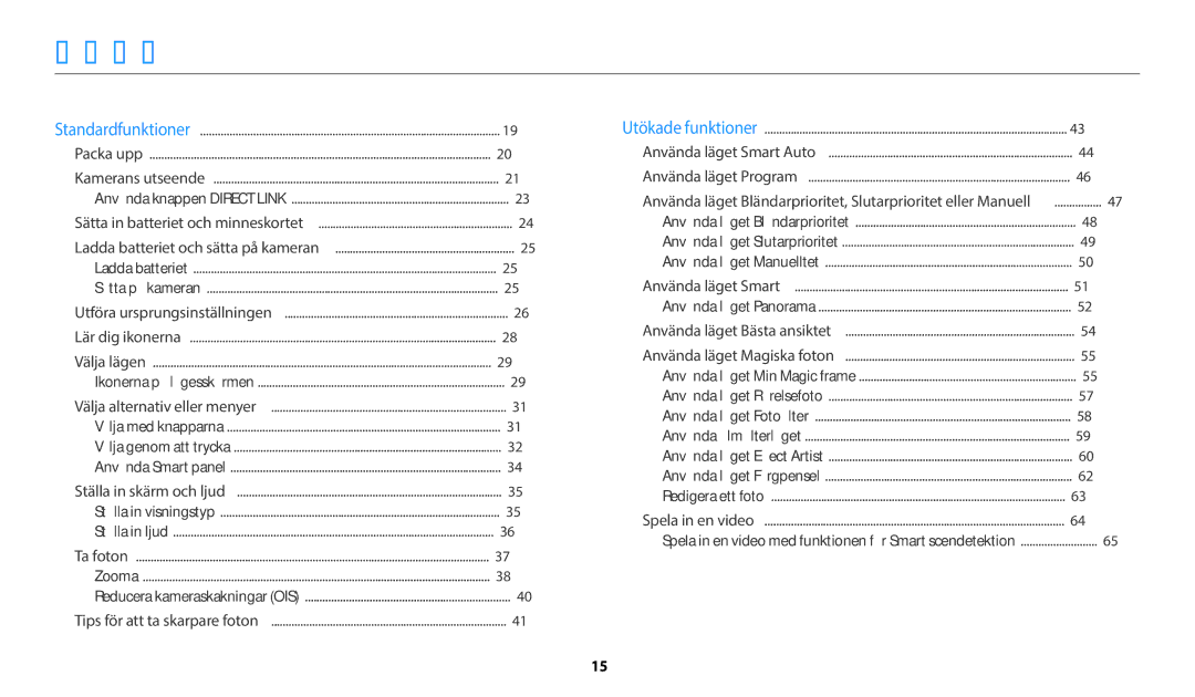 Samsung EC-WB50FZBPWE2, EC-WB350FBPWE2, EC-WB50FZBPBE2, EC-WB350FBPRE2, EC-WB350FBPNE2 manual Innehåll, Välja med knapparna 