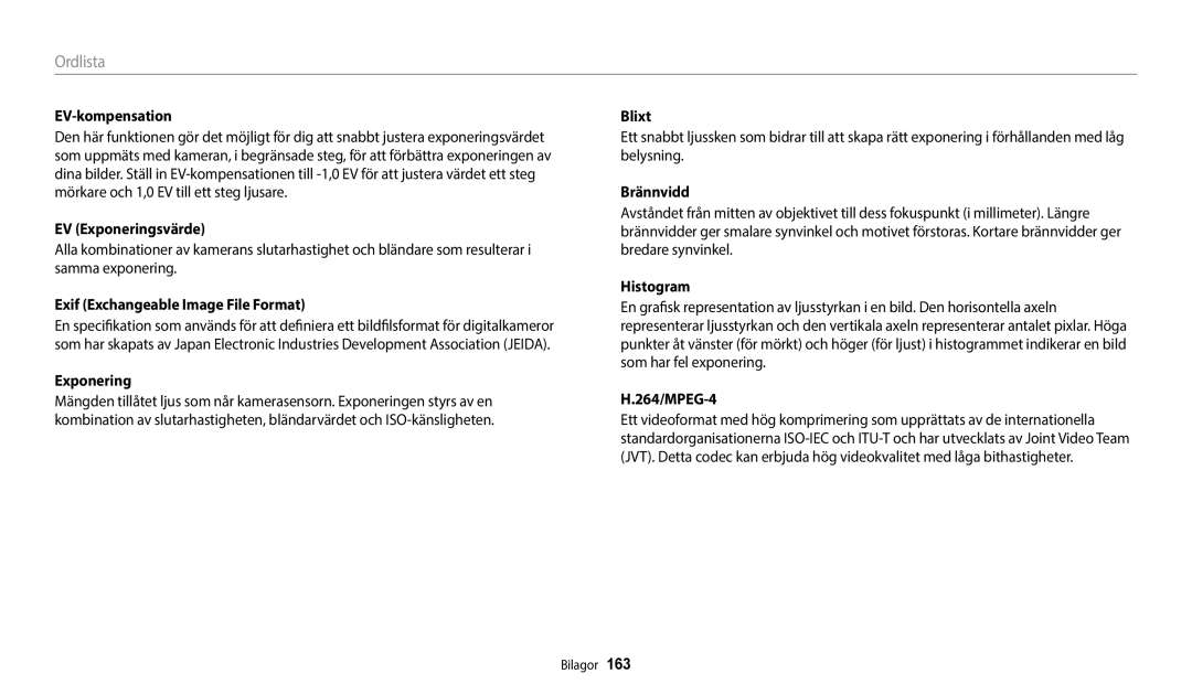 Samsung EC-WB352FBDWE2 EV-kompensation, EV Exponeringsvärde, Exif Exchangeable Image File Format, Brännvidd, Histogram 