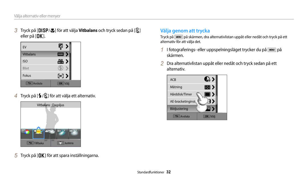 Samsung EC-WB350FBPNE2, EC-WB350FBPWE2, EC-WB50FZBPBE2 Välja genom att trycka, Tryck på F/t för att välja ett alternativ 