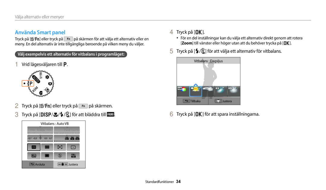 Samsung EC-WB350FBPBE2 manual Använda Smart panel, Tryck på o, Tryck på F/t för att välja ett alternativ för vitbalans 