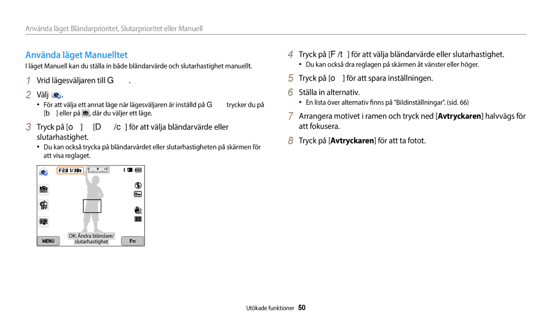 Samsung EC-WB50FZBPBE2 manual Använda läget Manuelltet, Du kan också dra reglagen på skärmen åt vänster eller höger 