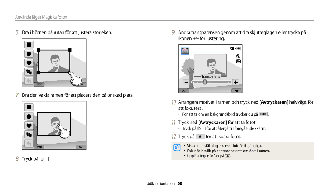 Samsung EC-WB350FBPUE2 manual Tryck ned Avtryckaren för att ta fotot, För att ta om en bakgrundsbild trycker du på 