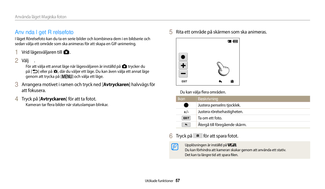 Samsung EC-WB352FBDBE2, EC-WB350FBPWE2 manual Använda läget Rörelsefoto, Rita ett område på skärmen som ska animeras 