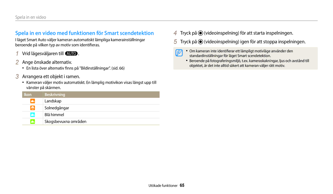 Samsung EC-WB50FZBPWE2, EC-WB350FBPWE2, EC-WB50FZBPBE2 manual Spela in en video med funktionen för Smart scendetektion 