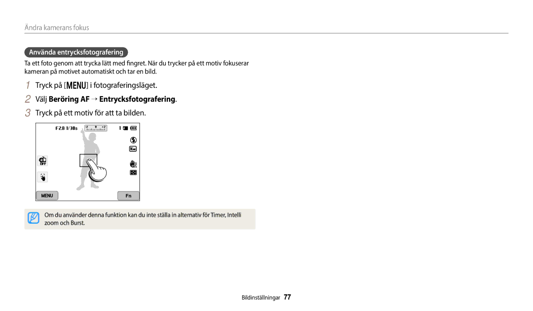 Samsung EC-WB352FBDBE2, EC-WB350FBPWE2 manual Välj Beröring AF → Entrycksfotografering, Tryck på ett motiv för att ta bilden 