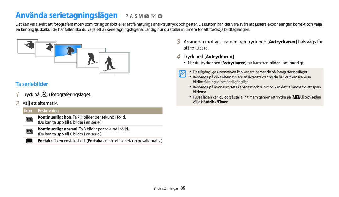 Samsung EC-WB50FZBPWE2, EC-WB350FBPWE2, EC-WB50FZBPBE2 manual Använda serietagningslägen p a h M s i g, Ta seriebilder 