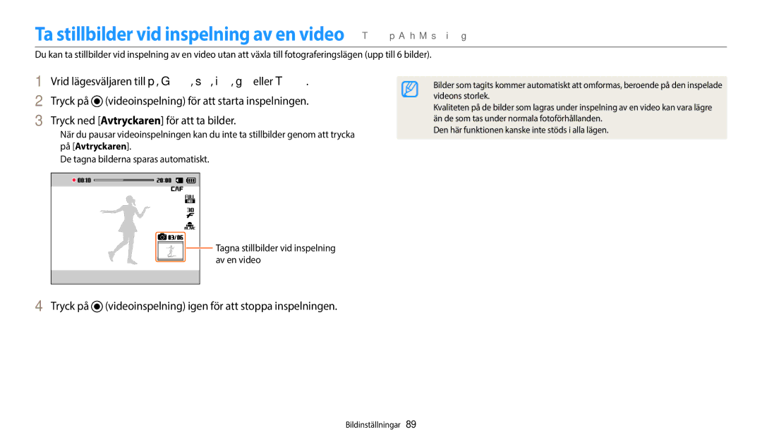 Samsung EC-WB350FBPWE2, EC-WB50FZBPBE2 manual Ta stillbilder vid inspelning av en video T p a h M s i g, Av en video 