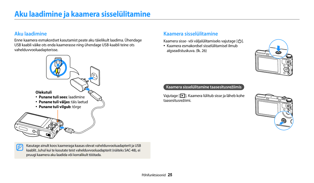 Samsung EC-WB50FZBPRE2, EC-WB350FBPWE2, EC-WB50FZBPBE2 Aku laadimine ja kaamera sisselülitamine, Kaamera sisselülitamine 