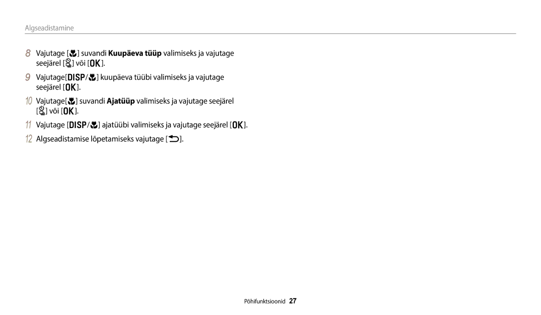 Samsung EC-WB50FZBPBE2, EC-WB350FBPWE2, EC-WB350FBPRE2, EC-WB350FBPNE2, EC-WB352FBDWE2, EC-WB350FBPBE2 manual Algseadistamine 