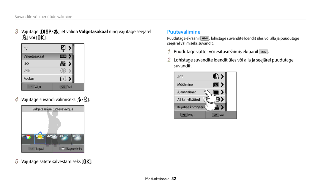 Samsung EC-WB50FZBPWE2, EC-WB350FBPWE2 Puutevalimine, Vajutage suvandi valimiseks F/t, Vajutage sätete salvestamiseks o 