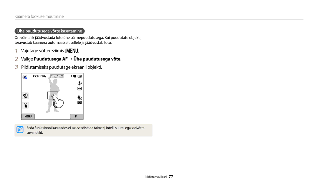 Samsung EC-WB50FZBPWE2 manual Valige Puudutusega AF → Ühe puudutusega võte, Pildistamiseks puudutage ekraanil objekti 