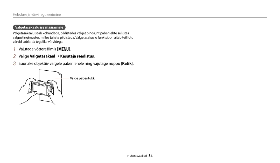 Samsung EC-WB352FBDWE2 manual Valige Valgetasakaal → Kasutaja seadistus, Valgetasakaalu ise määramine, Valge paberitükk 