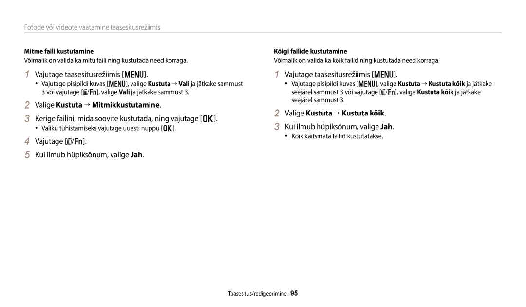 Samsung EC-WB50FZBPWE2 Vajutage taasesitusrežiimis m, Valige Kustuta → Mitmikkustutamine, Valige Kustuta → Kustuta kõik 