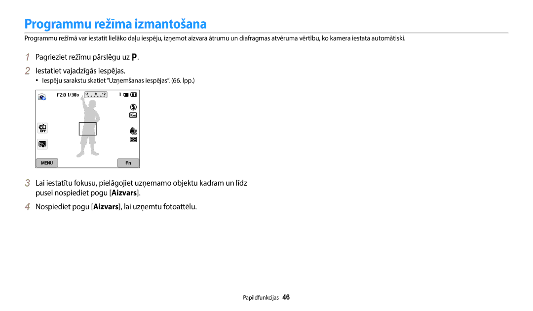 Samsung EC-WB350FBPRE2, EC-WB350FBPWE2 Programmu režīma izmantošana, Iespēju sarakstu skatiet Uzņemšanas iespējas . lpp 