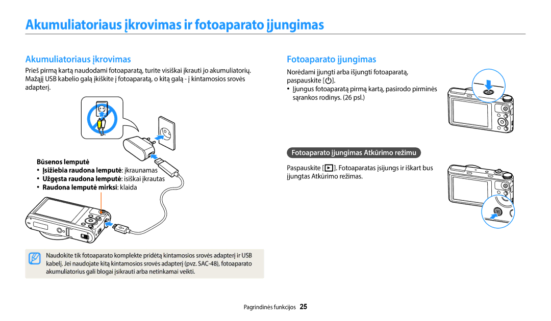 Samsung EC-WB50FZBPRE2, EC-WB350FBPWE2 manual Akumuliatoriaus įkrovimas ir fotoaparato įjungimas, Fotoaparato įjungimas 