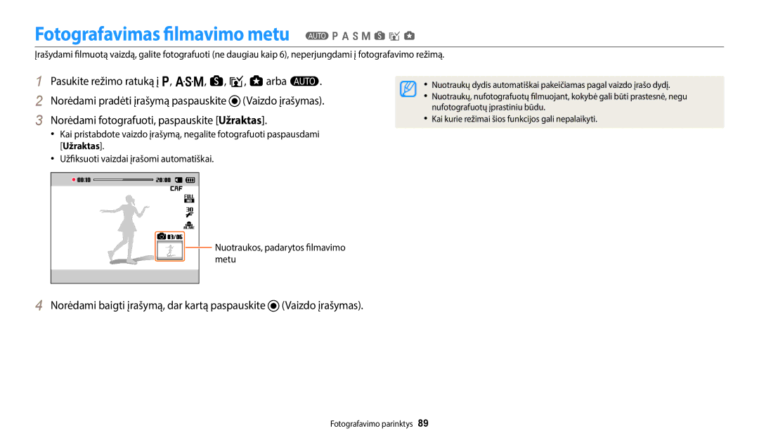 Samsung EC-WB350FBPWE2, EC-WB50FZBPBE2, EC-WB350FBPRE2, EC-WB350FBPNE2 Fotografavimas filmavimo metu T p a h M s i g, Metu 