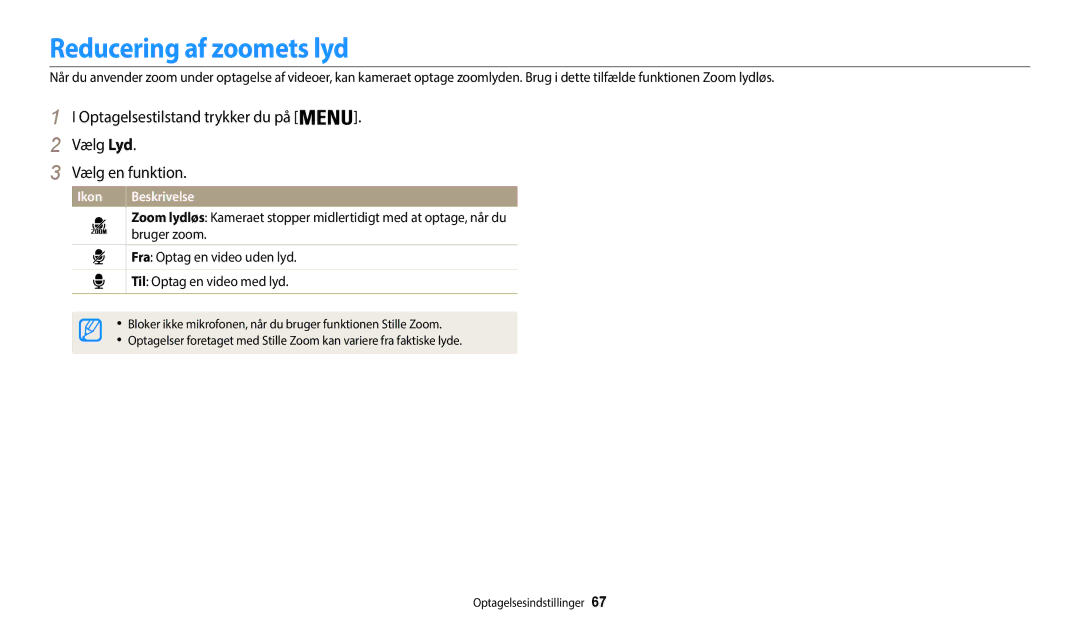 Samsung EC-WB35FZBPBE2 Reducering af zoomets lyd, Optagelsestilstand trykker du på Vælg Lyd Vælg en funktion, Bruger zoom 