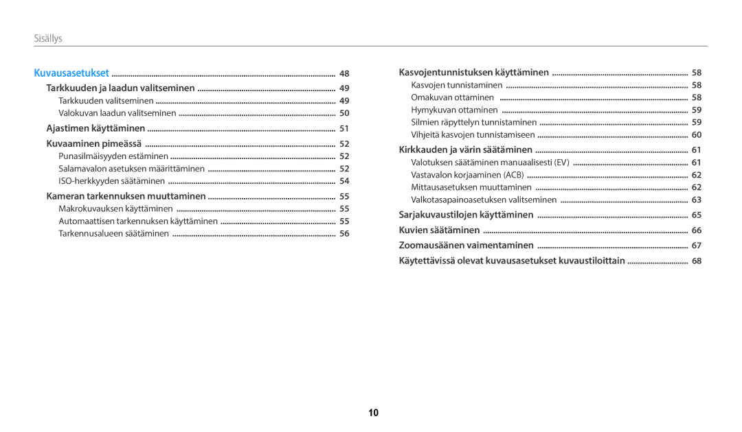 Samsung EC-WB35FZBPWE2, EC-WB35FZBPBE2, EC-WB35FZBPLE2, EC-WB35FZBPRE2 Sisällys﻿, Automaattisen tarkennuksen käyttäminen 