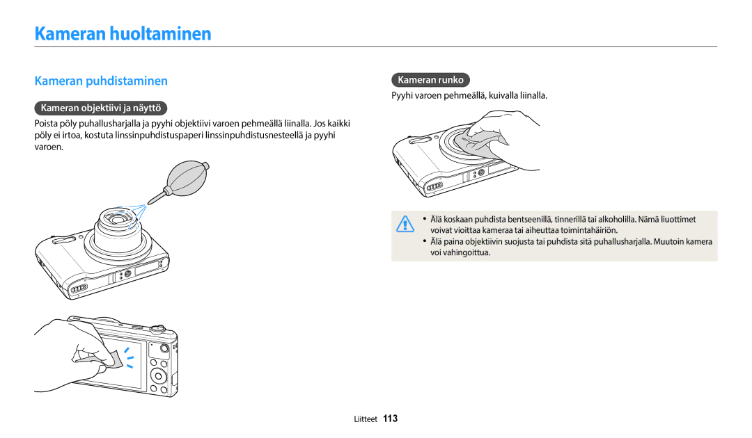 Samsung EC-WB35FZBPRE2 manual Kameran huoltaminen, Kameran puhdistaminen, Kameran objektiivi ja näyttö, Kameran runko 