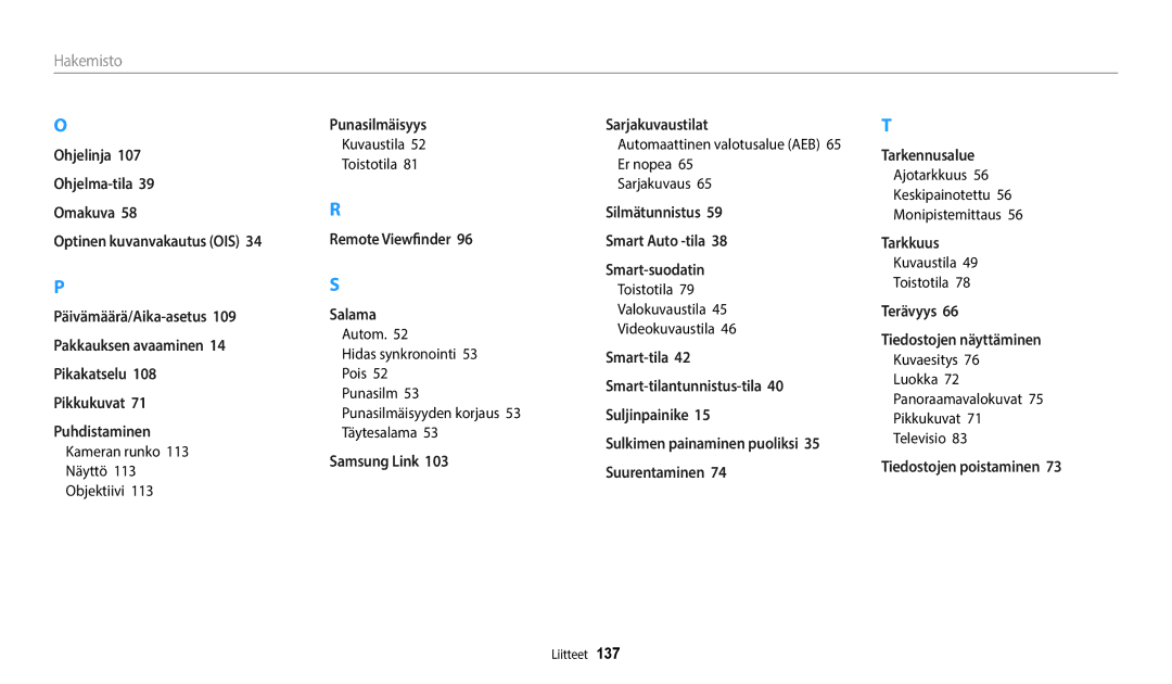 Samsung EC-WB35FZBPRE2, EC-WB35FZBPBE2, EC-WB35FZBPLE2 Kameran runko Näyttö Objektiivi, Autom Hidas synkronointi 53 Pois 