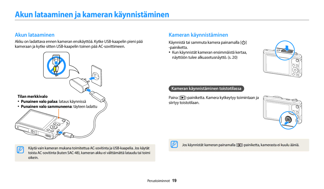 Samsung EC-WB35FZBPBE2, EC-WB35FZBPLE2, EC-WB35FZBPRE2 Akun lataaminen ja kameran käynnistäminen, Kameran käynnistäminen 