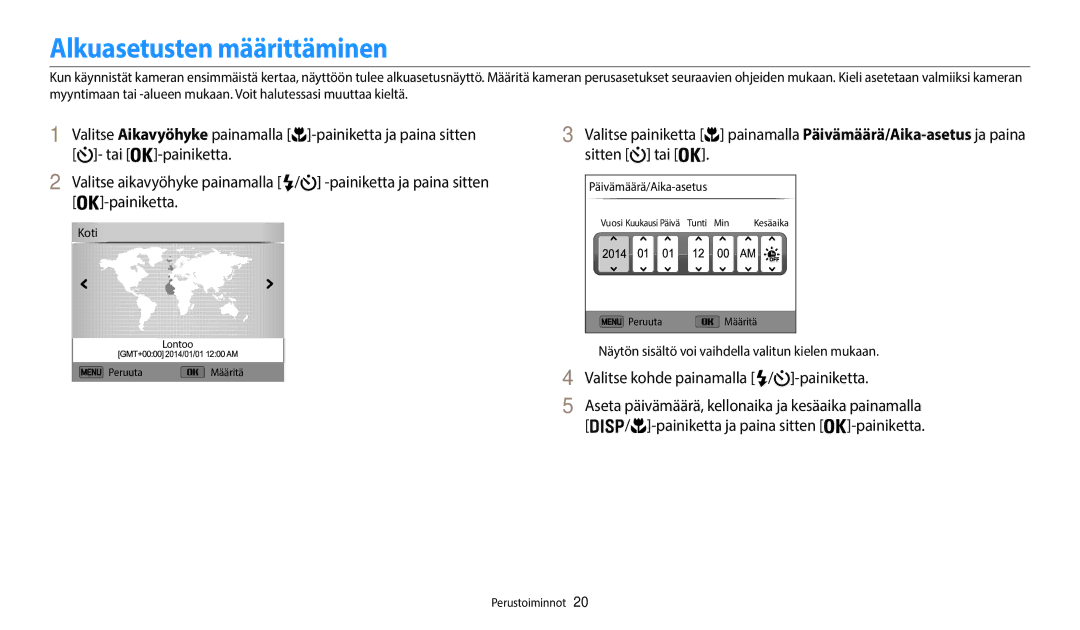 Samsung EC-WB35FZBPLE2, EC-WB35FZBPBE2 Alkuasetusten määrittäminen, Näytön sisältö voi vaihdella valitun kielen mukaan 