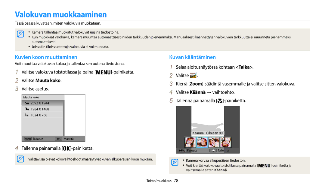 Samsung EC-WB35FZBPWE2 manual Valokuvan muokkaaminen, Kuvien koon muuttaminen, Kuvan kääntäminen, Valitse Muuta koko 