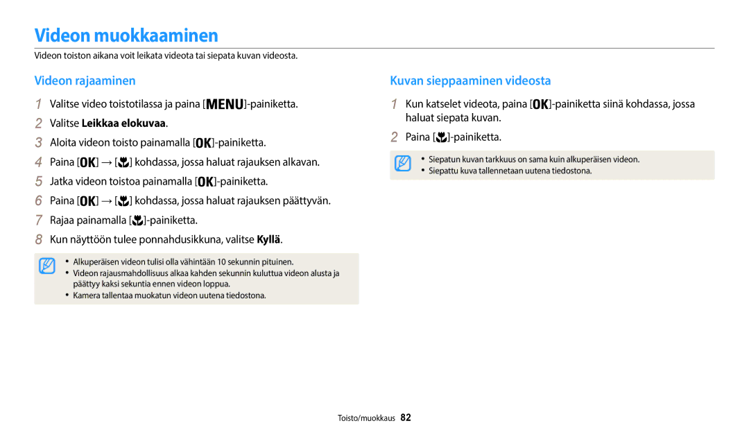 Samsung EC-WB35FZBPWE2 manual Videon muokkaaminen, Videon rajaaminen, Kuvan sieppaaminen videosta, Valitse Leikkaa elokuvaa 