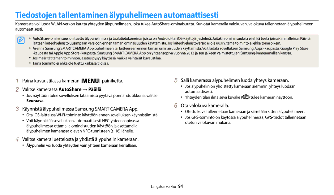 Samsung EC-WB35FZBPWE2, EC-WB35FZBPBE2 Tiedostojen tallentaminen älypuhelimeen automaattisesti, Ota valokuva kameralla 