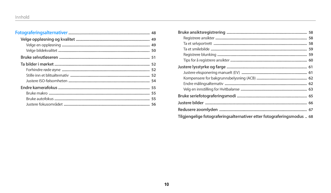 Samsung EC-WB35FZBPWE2, EC-WB35FZBPBE2, EC-WB35FZBPLE2 manual Innhold, Stille inn et blitsalternativ Justere ISO-følsomheten 