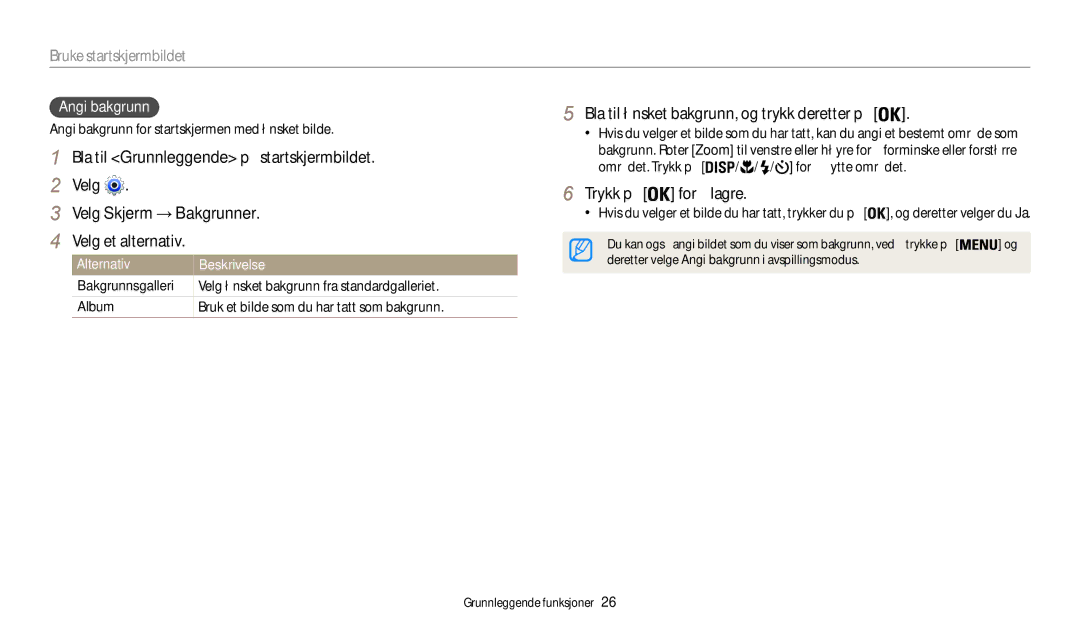 Samsung EC-WB35FZBPWE2 manual Bla til Grunnleggende på startskjermbildet Velg, Velg Skjerm →Bakgrunner, Velg et alternativ 