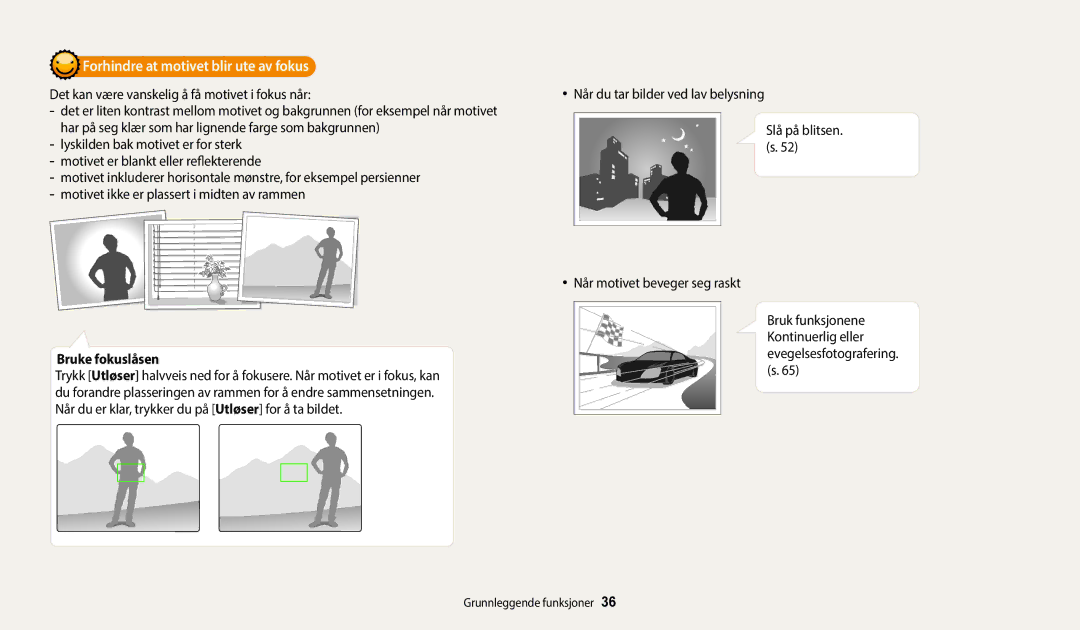 Samsung EC-WB35FZBPLE2 manual Forhindre at motivet blir ute av fokus, Det kan være vanskelig å få motivet i fokus når 