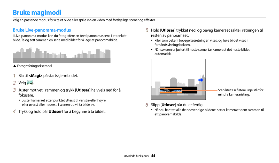 Samsung EC-WB35FZBPLE2 Bruke magimodi, Bruke Live-panorama-modus, Slipp Utløser når du er ferdig,  Fotograferingseksempel 