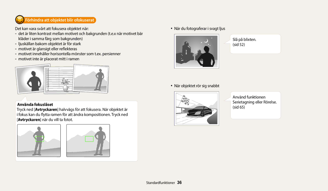 Samsung EC-WB35FZBPLE2 manual Förhindra att objektet blir ofokuserat, Använda fokuslåset, När du fotograferar i svagt ljus 