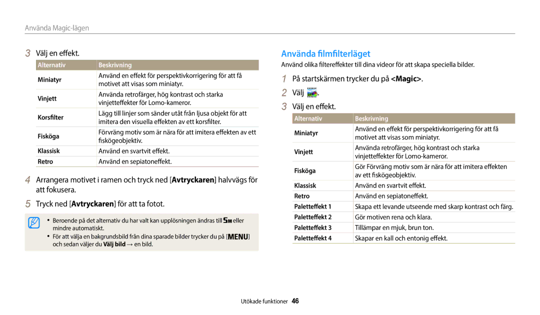 Samsung EC-WB35FZBPWE2 manual Använda filmfilterläget, På startskärmen trycker du på Magic Välj Välj en effekt 