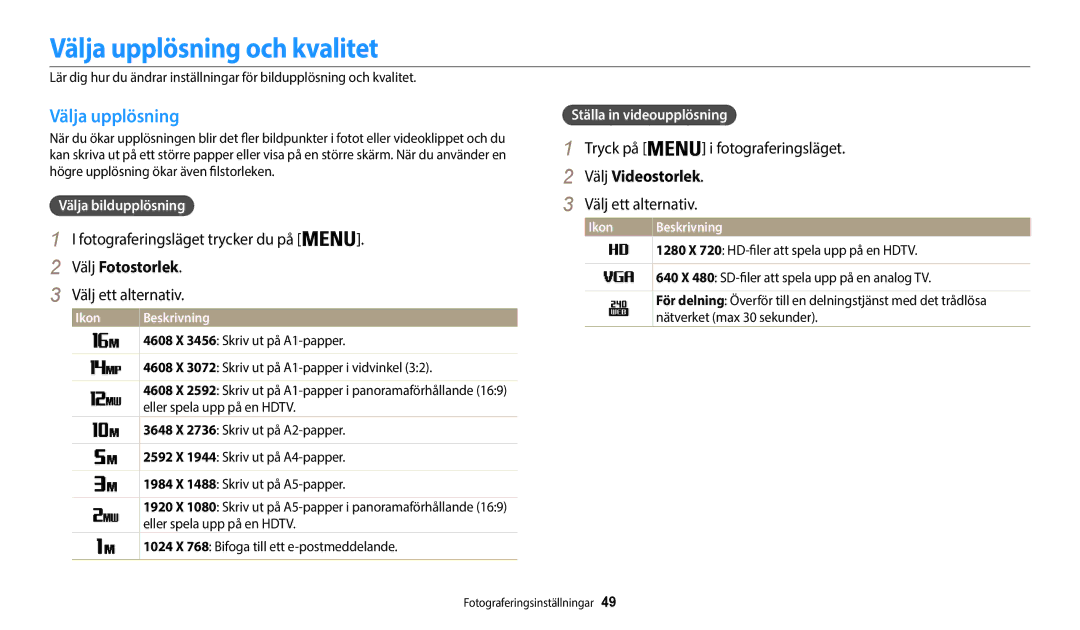 Samsung EC-WB35FZBPRE2, EC-WB35FZBPBE2, EC-WB35FZBPLE2 Välja upplösning och kvalitet, Välj Fotostorlek, Välj Videostorlek 