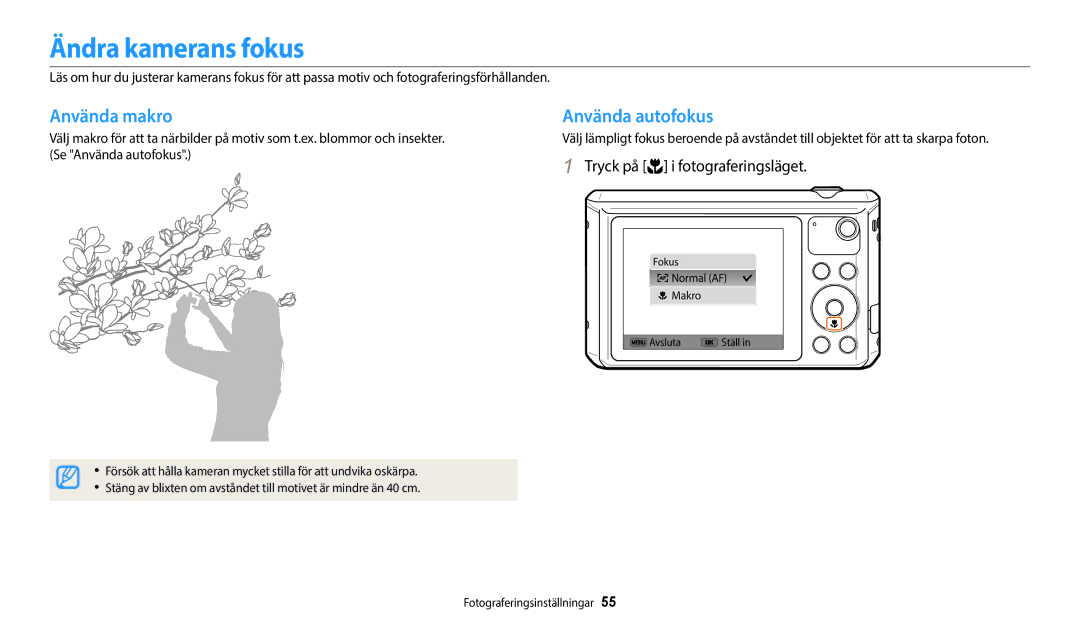 Samsung EC-WB35FZBPBE2, EC-WB35FZBPLE2, EC-WB35FZBPRE2 manual Ändra kamerans fokus, Använda makro, Använda autofokus 