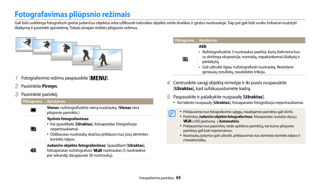 Samsung EC-WB35FZBPRE2, EC-WB35FZBPBE2 Fotografavimas pliūpsnio režimais, Paspauskite ir palaikykite nuspaudę Užraktas 