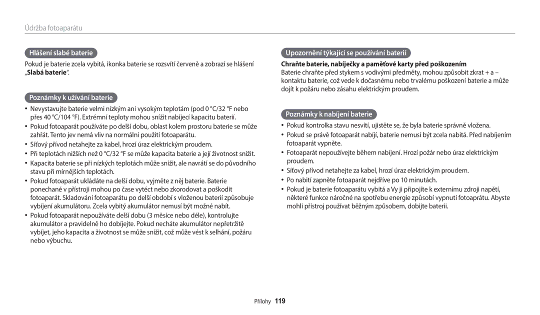 Samsung EC-WB35FZBPBE3 manual Hlášení slabé baterie, Poznámky k užívání baterie, Upozornění týkající se používání baterií 