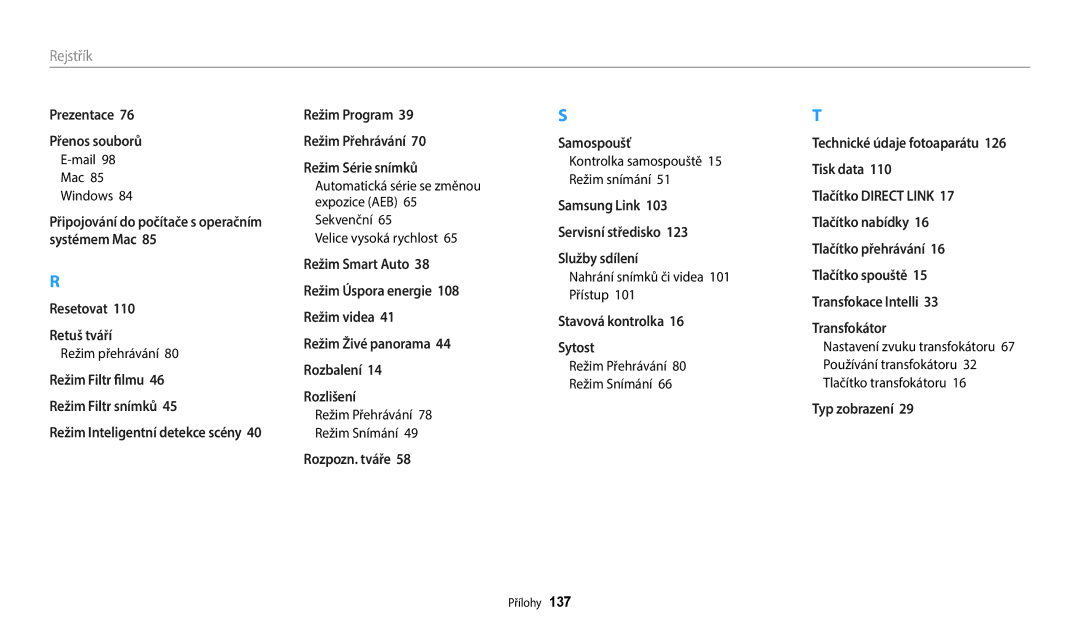 Samsung EC-WB35FZBPRE3, EC-WB35FZBPBE3, EC-WB35FZBPWE3 Mail Mac Windows, Režim přehrávání, Sekvenční Velice vysoká rychlost 