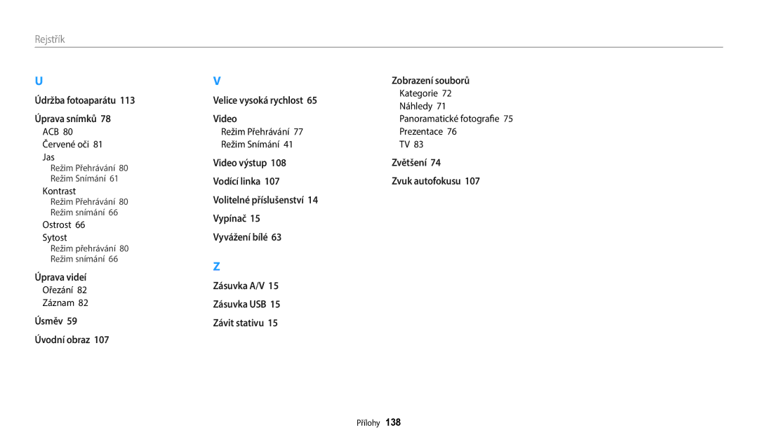 Samsung EC-WB35FZBPLE3, EC-WB35FZBPBE3, EC-WB35FZBPWE3 manual ACB 80 Červené oči 81 Jas, Ostrost Sytost, Ořezání Záznam 