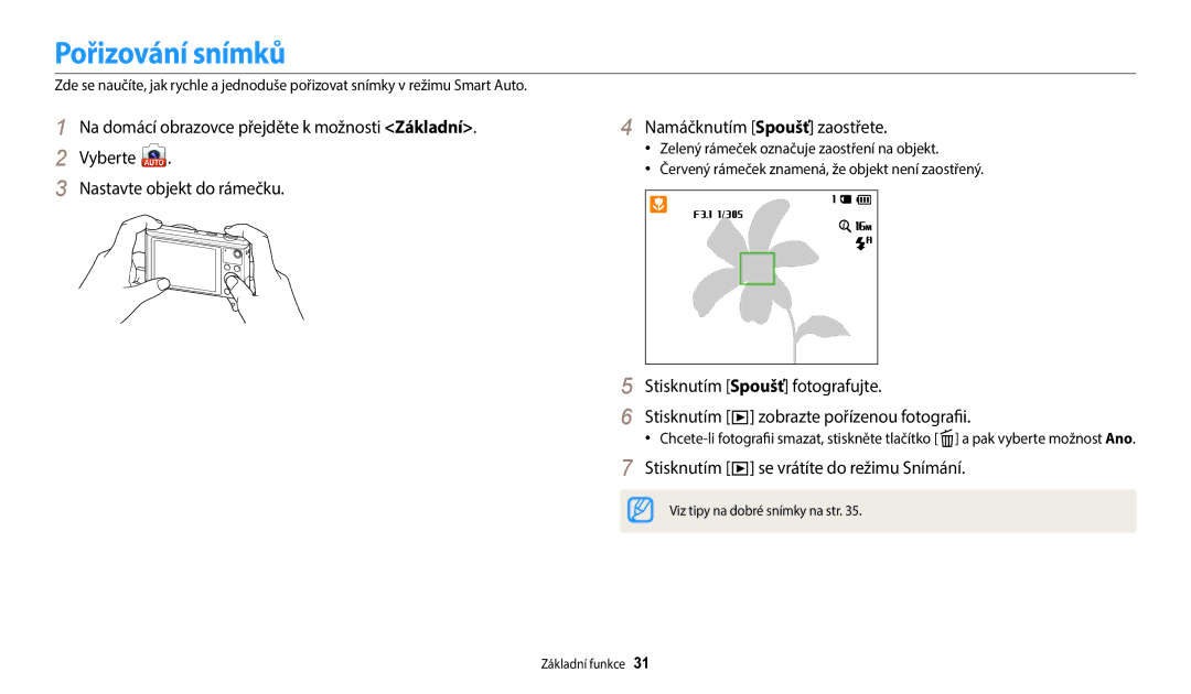 Samsung EC-WB35FZBPBE3, EC-WB35FZBPWE3, EC-WB35FZBPRE3 manual Pořizování snímků, Stisknutím se vrátíte do režimu Snímání 