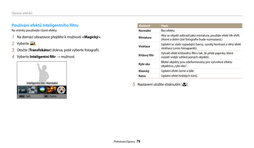 Samsung EC-WB35FZBPBE3, EC-WB35FZBPWE3, EC-WB35FZBPRE3 manual Používání efektů Inteligentního filtru, Úprava snímků, Normální 